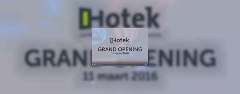 Video: opening nieuw pand HOTEK