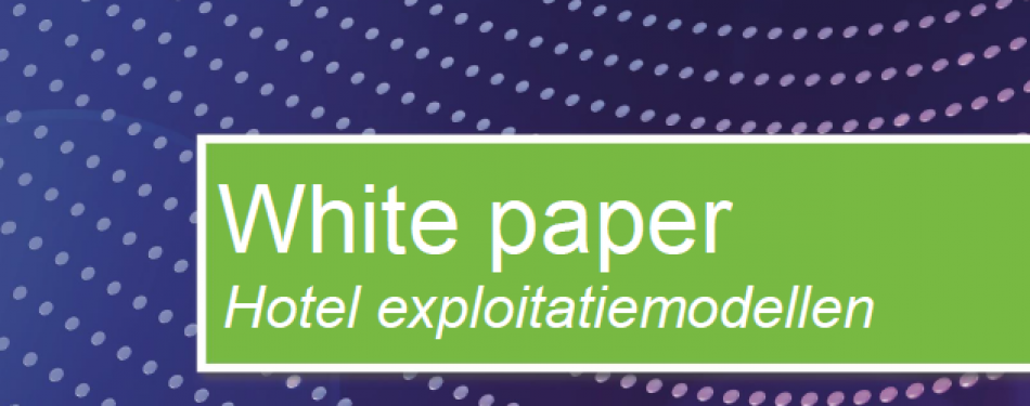 Gratis white paper: hotel exploitatiemodellen