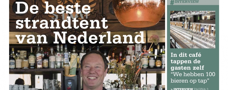 Juni-editie: de beste strandtent van Nederland, op bezoek bij een eetcafé en meer