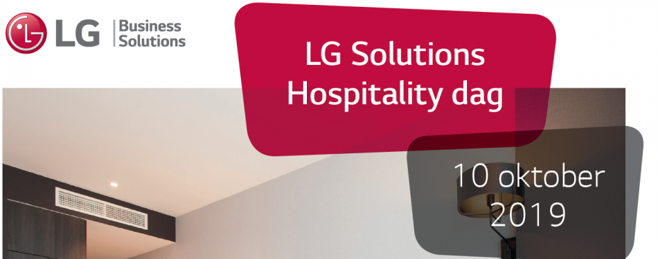 Kom 10 oktober naar de LG Solutions Hospitality dag!