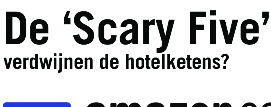 On-guest entertainment en de Scary Five: toekomstscenario’s voor de hotelindustrie.