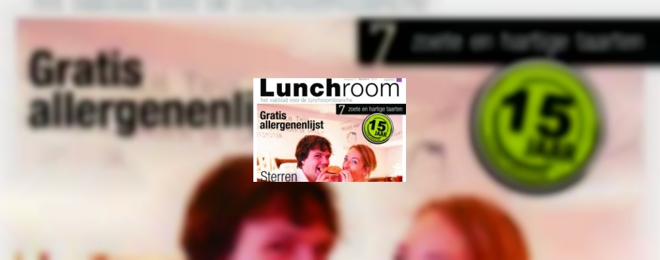 Voor jou: gratis editie Lunchroom!