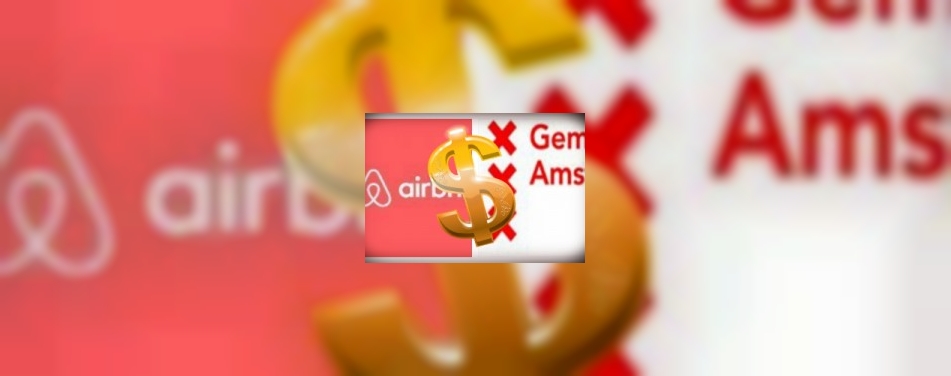 Airbnb de nieuwe lieveling van gemeente Amsterdam