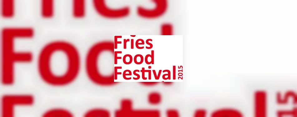 Fries Food Festival op komst