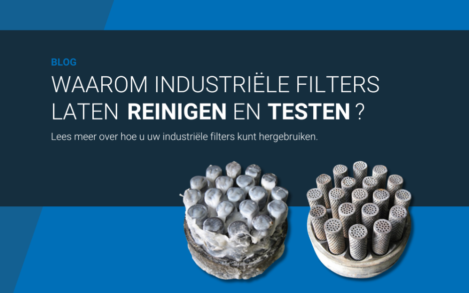 Waarom industriële filters laten reinigingen en testen?